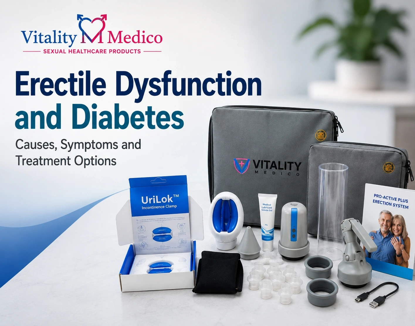 Erectile dysfunction and diabetes causes symptoms and treatment options with vacuum erection devices from Vitality Medico Europe