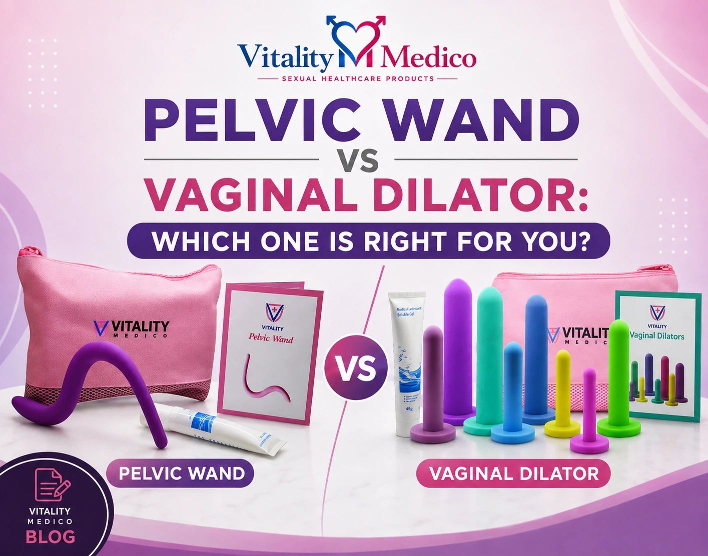 Pelvic wand vs vaginal dilator comparison for pelvic floor therapy by Vitality Medico Europe